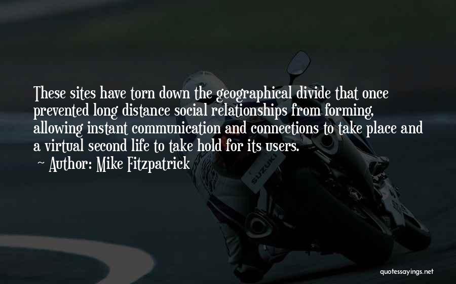 Communication In Long Distance Relationships Quotes By Mike Fitzpatrick