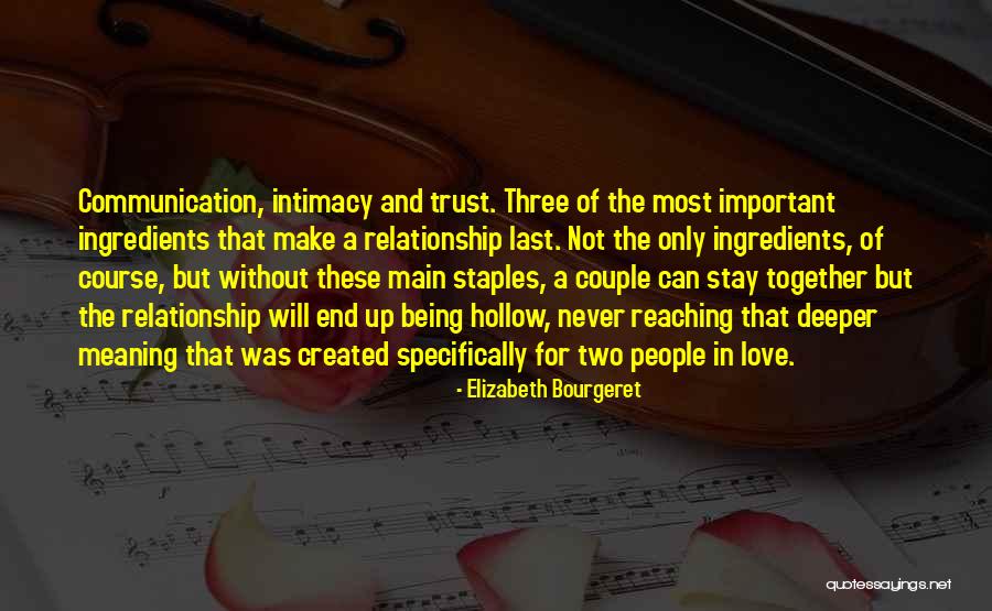 Communication In Relationships Quotes By Elizabeth Bourgeret