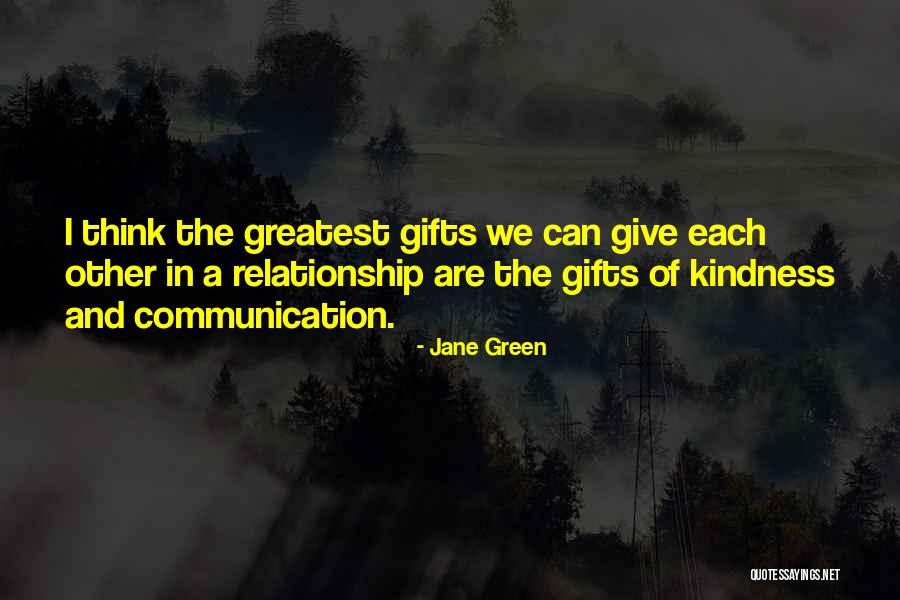 Communication In Relationships Quotes By Jane Green