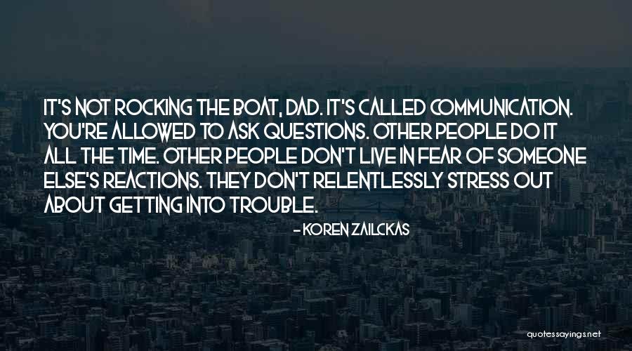 Communication In Relationships Quotes By Koren Zailckas