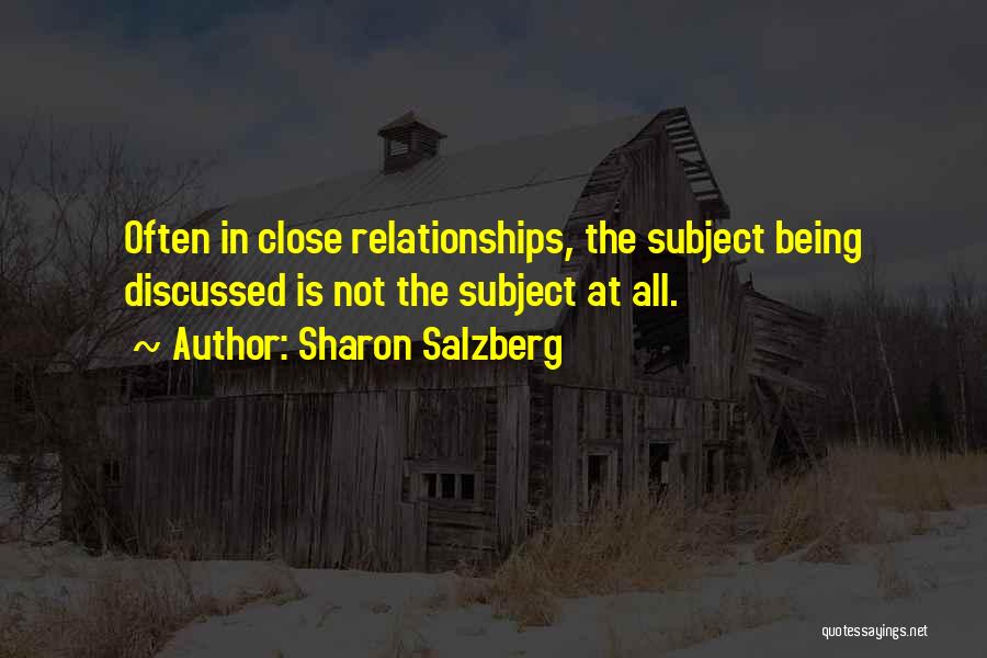 Communication In Relationships Quotes By Sharon Salzberg