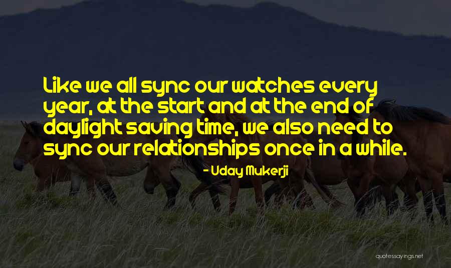 Communication In Relationships Quotes By Uday Mukerji