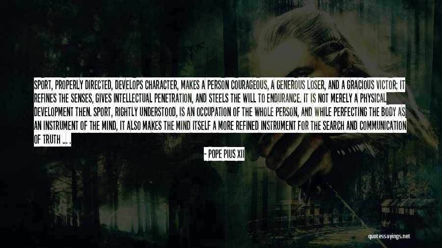 Communication In Sports Quotes By Pope Pius XII Communication In Sports Quotes By Pope Pius XII