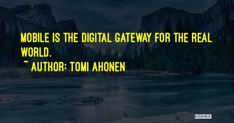 Communication In The Digital Age Quotes By Tomi Ahonen