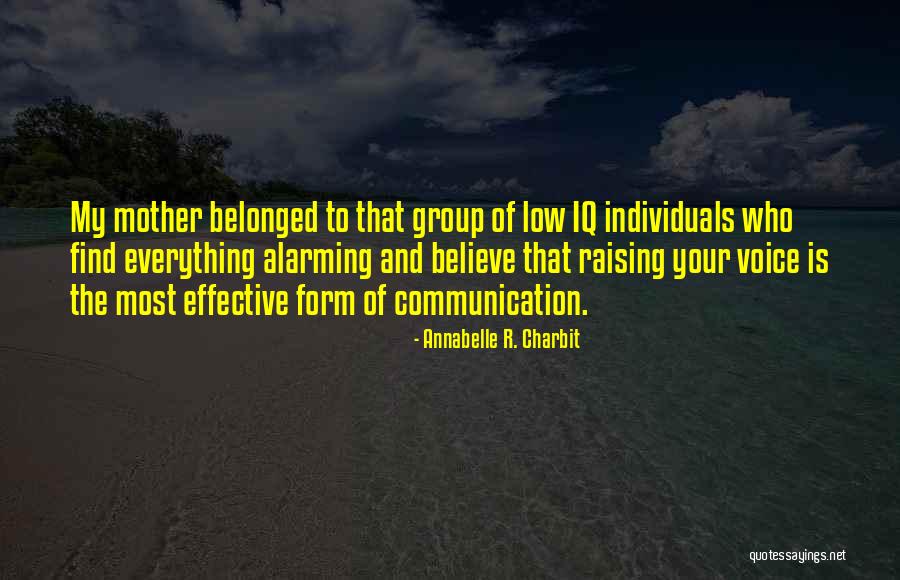 Communication Is Everything Quotes By Annabelle R. Charbit Communication Is Everything Quotes By Annabelle R. Charbit