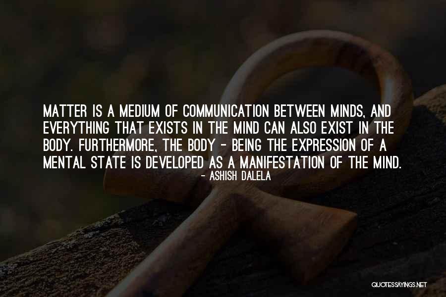 Communication Is Everything Quotes By Ashish Dalela