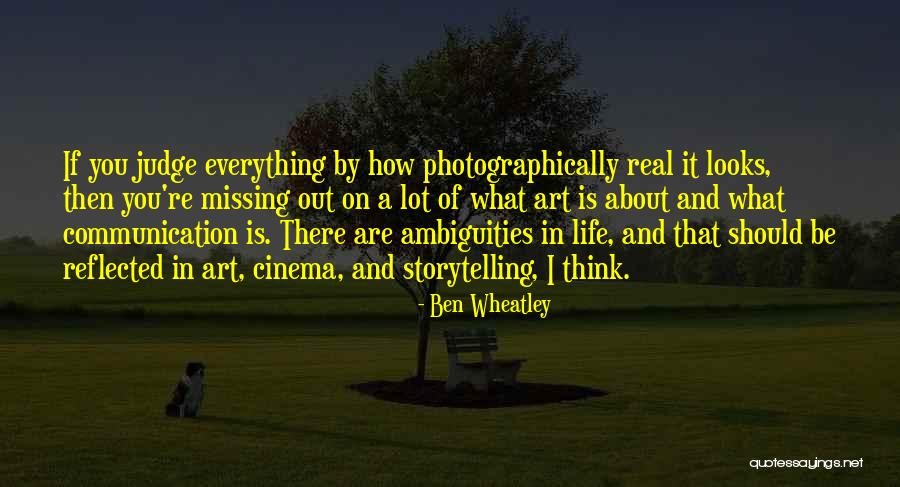 Communication Is Everything Quotes By Ben Wheatley Communication Is Everything Quotes By Ben Wheatley