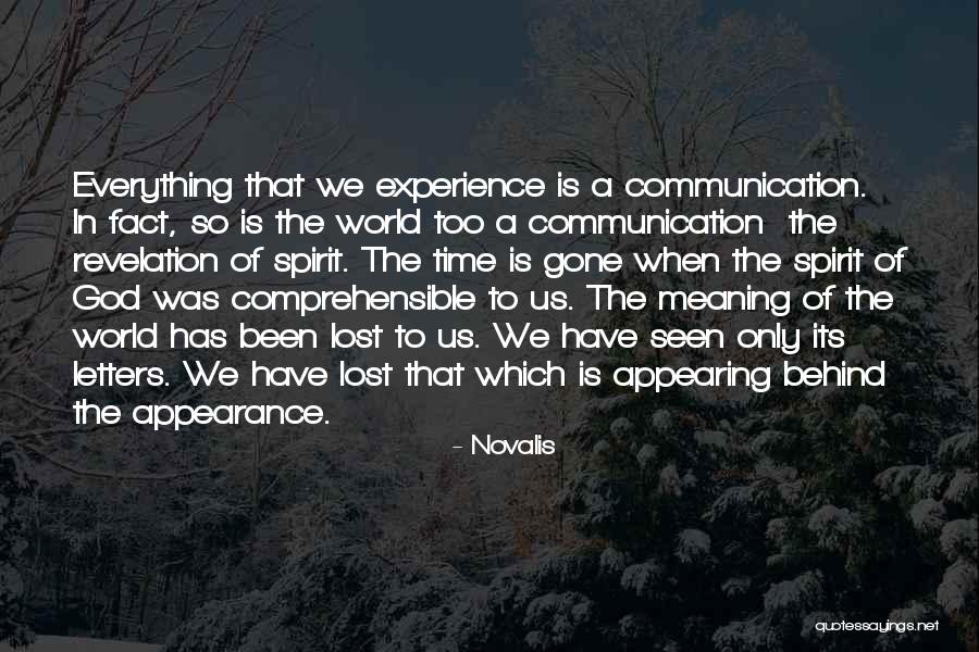 Communication Is Everything Quotes By Novalis Communication Is Everything Quotes By Novalis