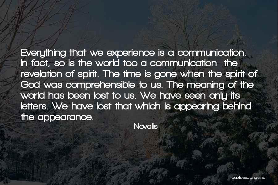 Communication Is Everything Quotes By Novalis