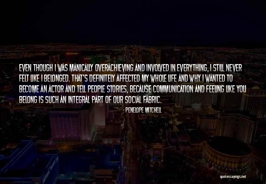 Communication Is Everything Quotes By Penelope Mitchell Communication Is Everything Quotes By Penelope Mitchell