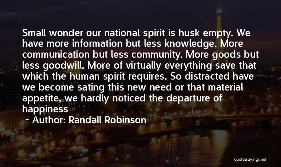 Communication Is Everything Quotes By Randall Robinson