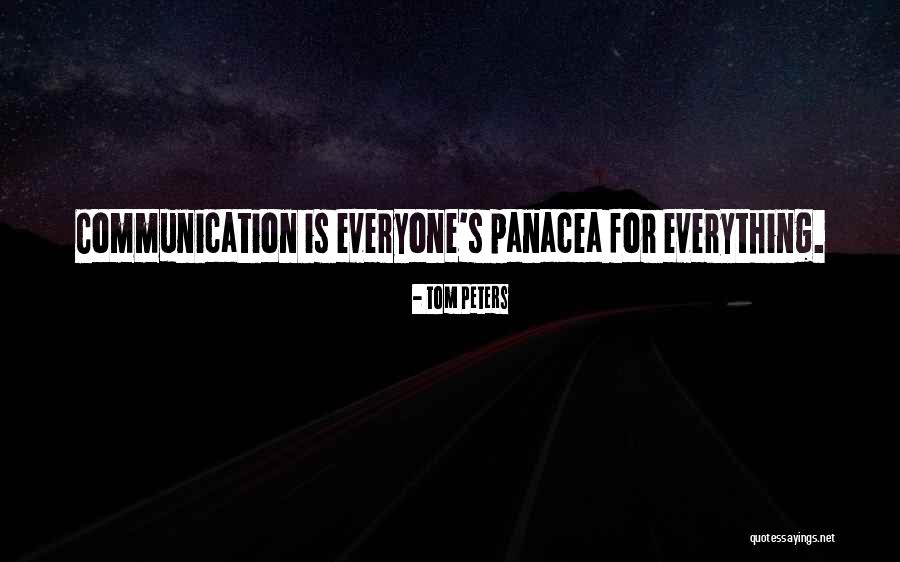 Communication Is Everything Quotes By Tom Peters