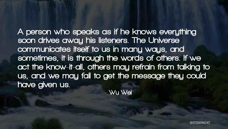 Communication Is Everything Quotes By Wu Wei