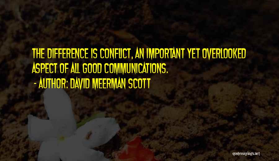 Communication Is Very Important Quotes By David Meerman Scott