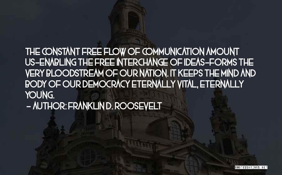 Communication Is Vital Quotes By Franklin D. Roosevelt
