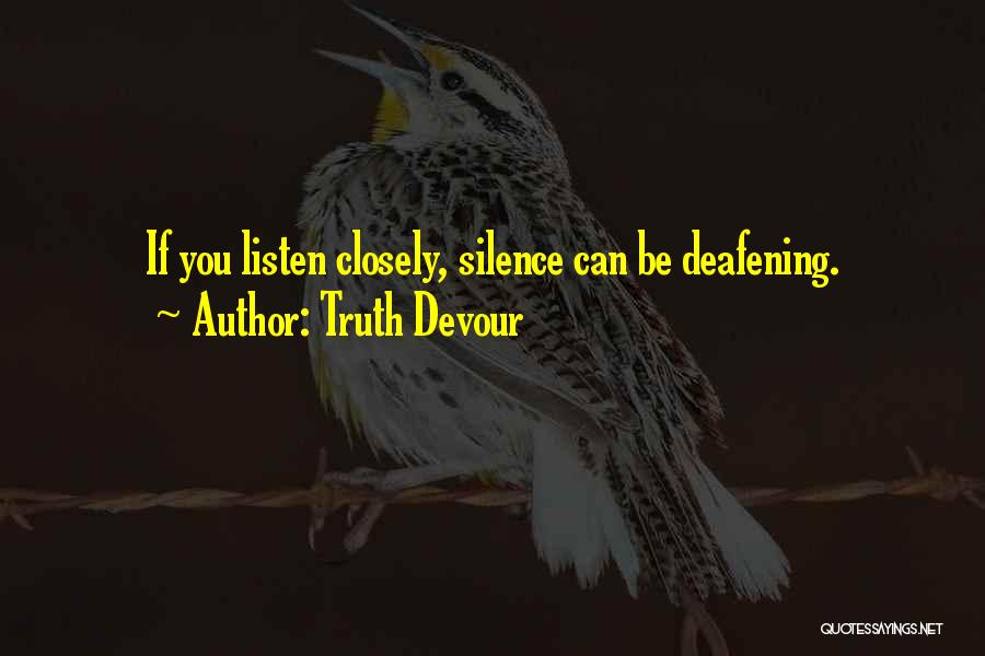 Communication Love Relationships Quotes By Truth Devour