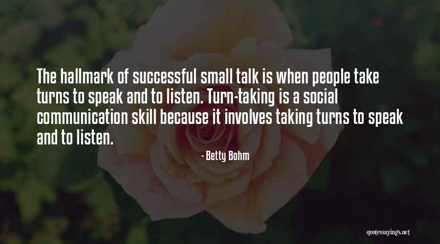 Communication Skill Quotes By Betty Bohm Communication Skill Quotes By Betty Bohm