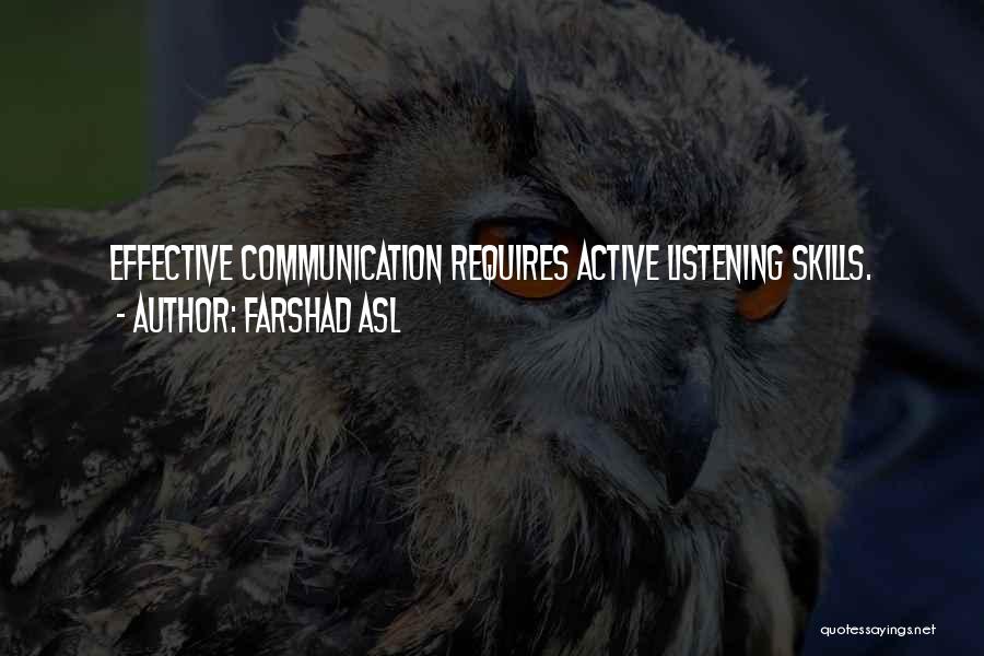 Communication Skills Quotes By Farshad Asl