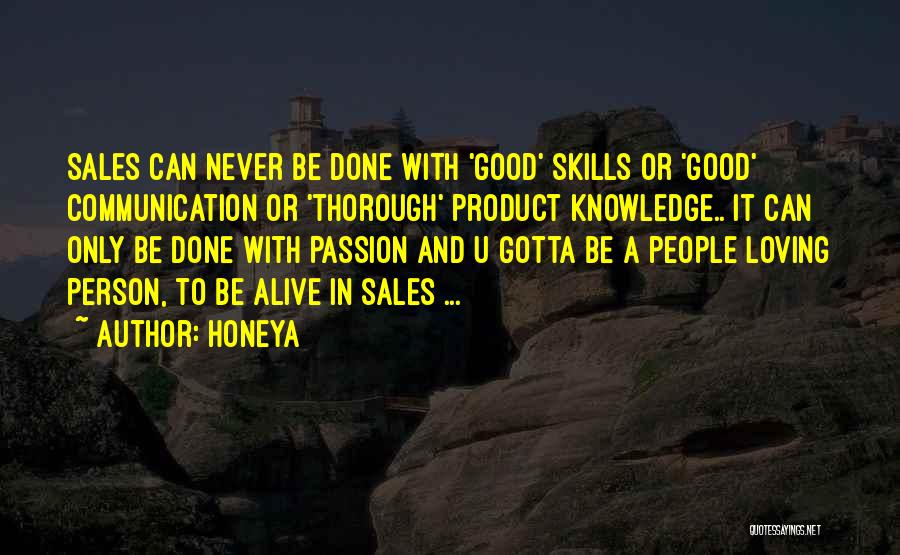 Communication Skills Quotes By Honeya