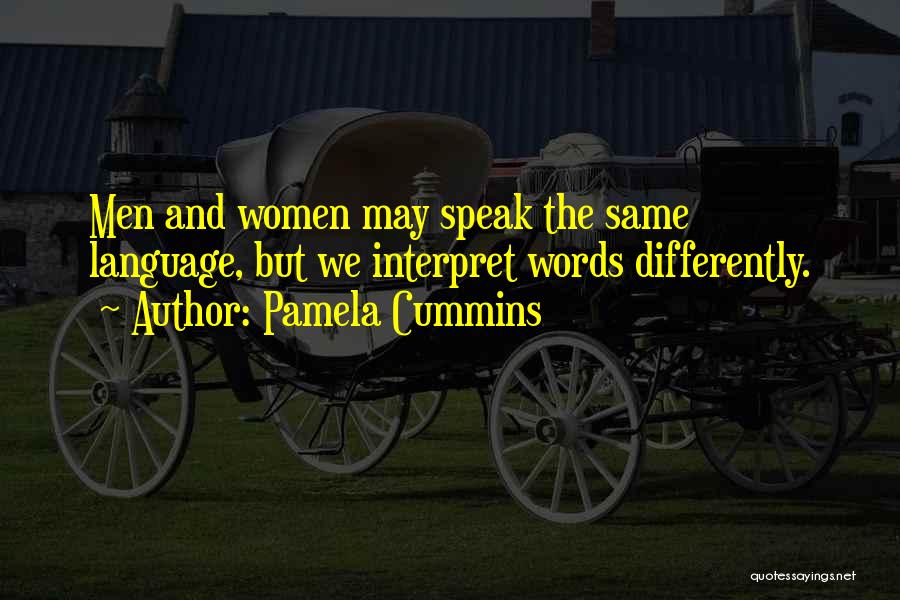Communication Skills Quotes By Pamela Cummins