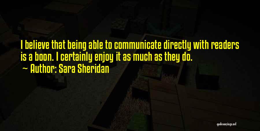 Communication Skills Quotes By Sara Sheridan