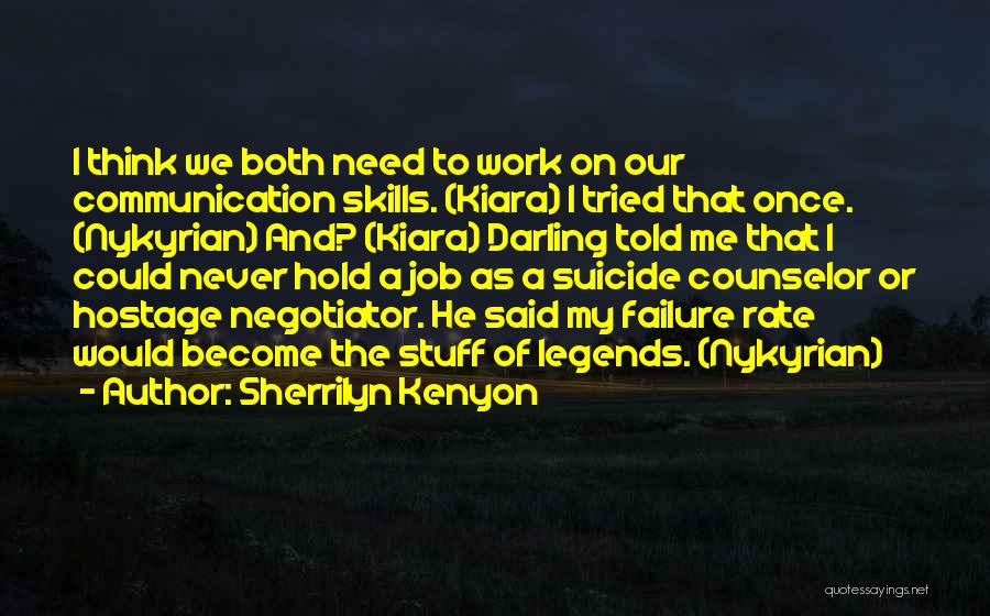 Communication Skills Quotes By Sherrilyn Kenyon