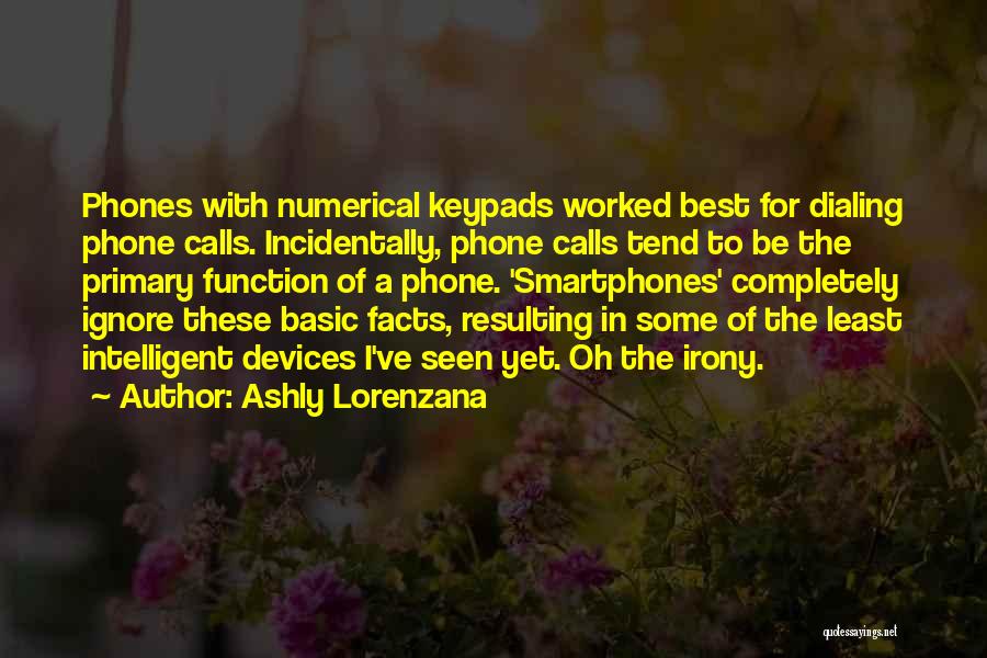 Communication Technology Quotes By Ashly Lorenzana