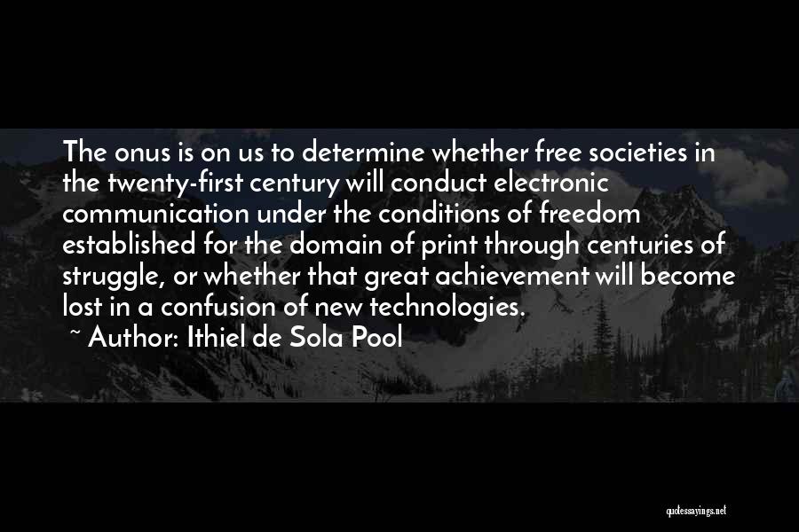 Communication Technology Quotes By Ithiel De Sola Pool