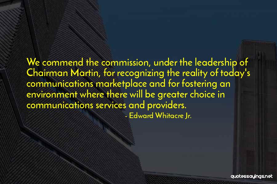 Communication Today Quotes By Edward Whitacre Jr. Communication Today Quotes By Edward Whitacre Jr.