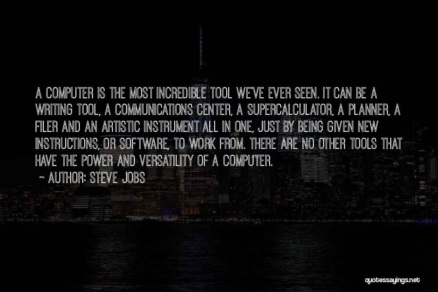 Communication Tools Quotes By Steve Jobs