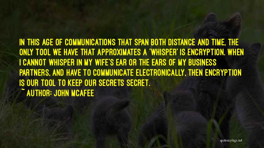 Communications In Business Quotes By John McAfee