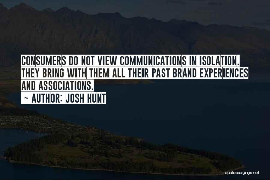 Communications In Business Quotes By Josh Hunt