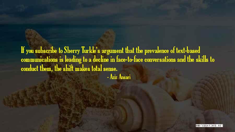 Communications Skills Quotes By Aziz Ansari Communications Skills Quotes By Aziz Ansari