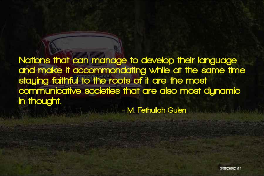 Communicative Language Quotes By M. Fethullah Gulen