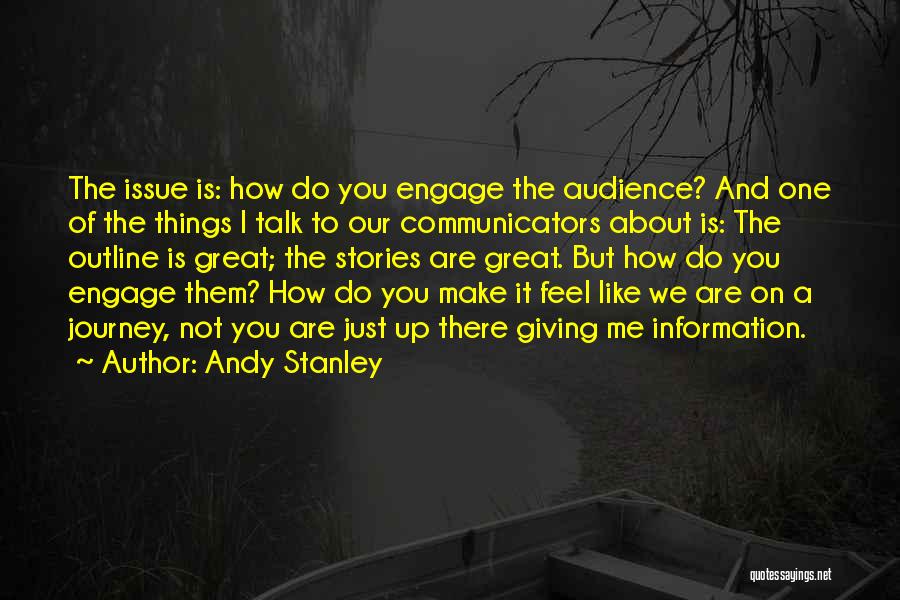 Communicators Quotes By Andy Stanley