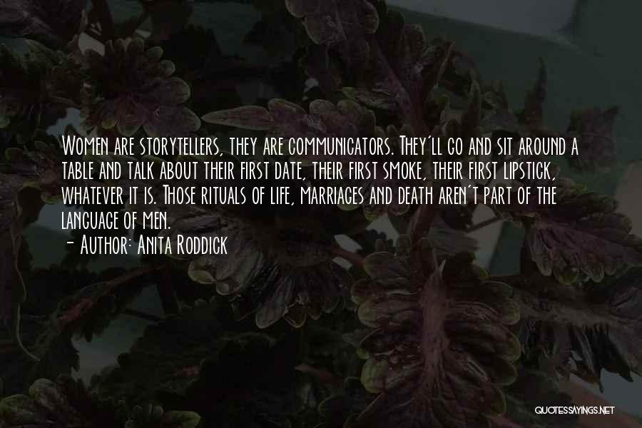 Communicators Quotes By Anita Roddick