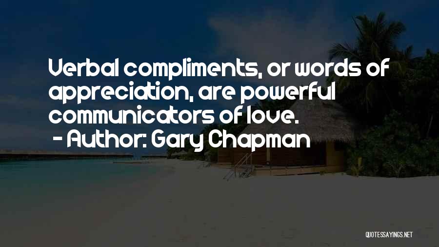 Communicators Quotes By Gary Chapman