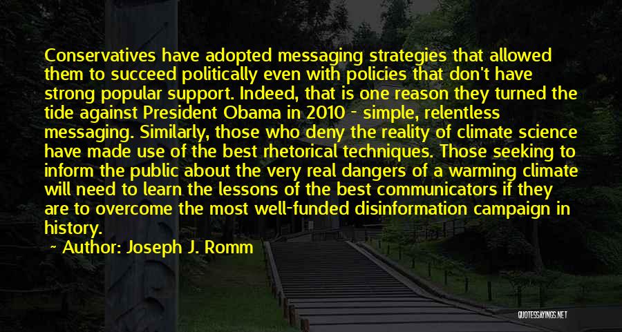 Communicators Quotes By Joseph J. Romm