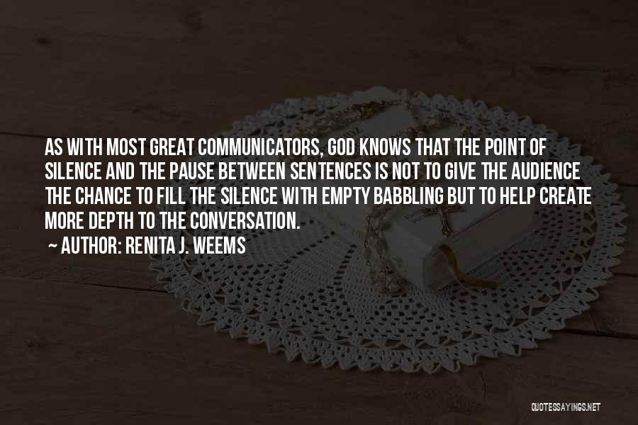 Communicators Quotes By Renita J. Weems