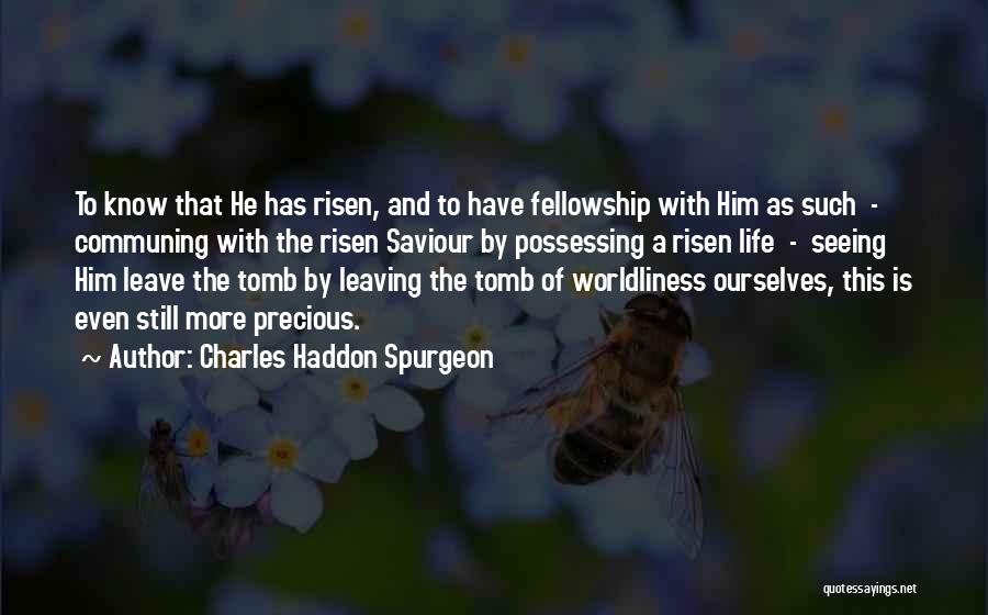 Communing Quotes By Charles Haddon Spurgeon