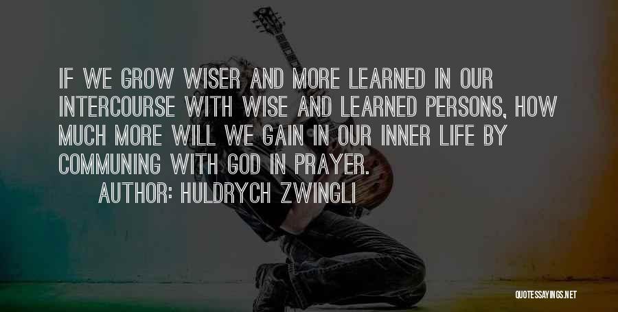 Communing Quotes By Huldrych Zwingli