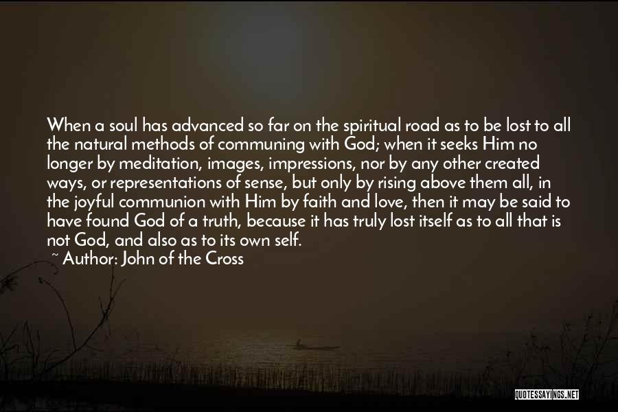 Communing Quotes By John Of The Cross