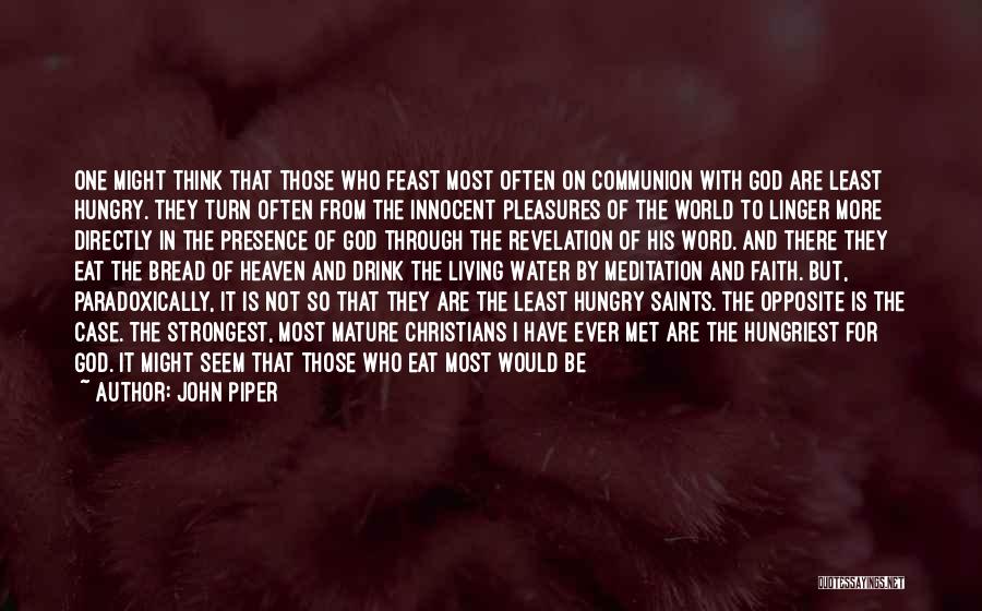 Communion Of Saints Quotes By John Piper