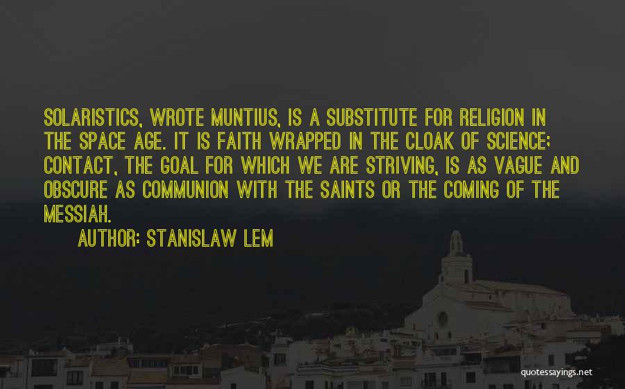 Communion Of Saints Quotes By Stanislaw Lem