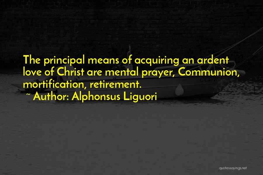 Communion Quotes By Alphonsus Liguori