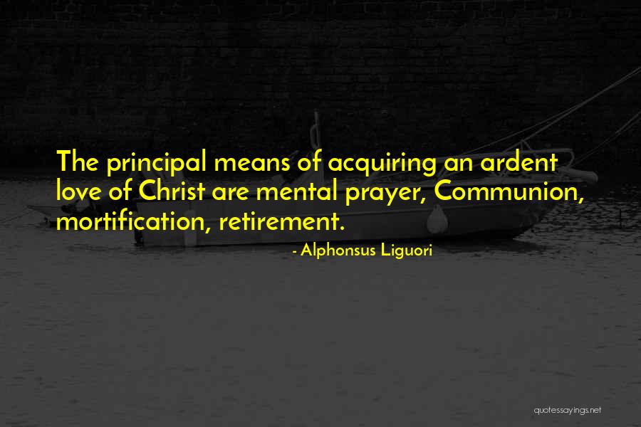 Communion Quotes By Alphonsus Liguori