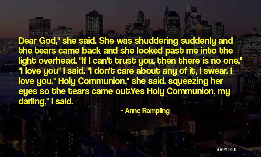 Communion Quotes By Anne Rampling