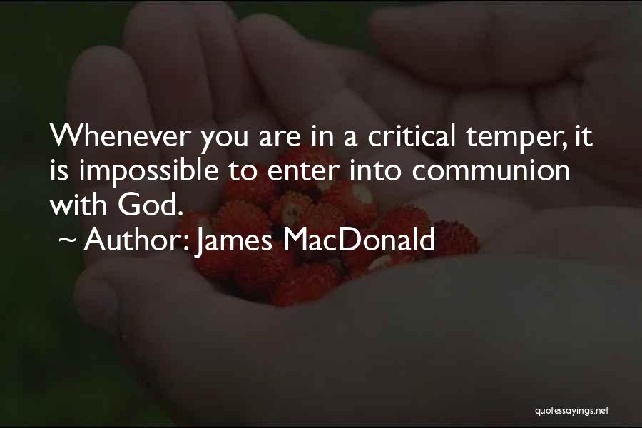 Communion Quotes By James MacDonald
