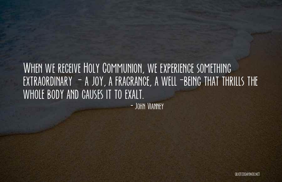 Communion Quotes By John Vianney