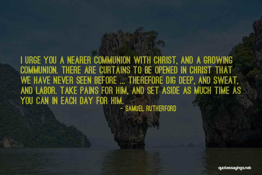 Communion Quotes By Samuel Rutherford